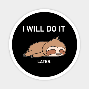 Funny Sloth Magnet